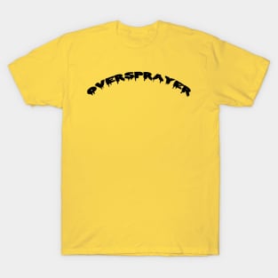 Oversprayer Fragrance Shirt Dark Text T-Shirt